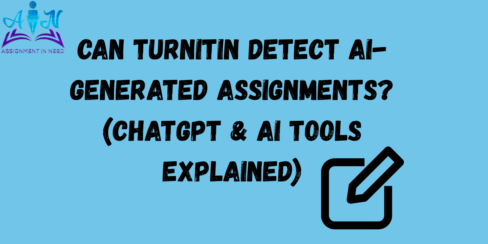 Can Turnitin Detect AI-Generated Assignments? (ChatGPT & AI Tools Explained)