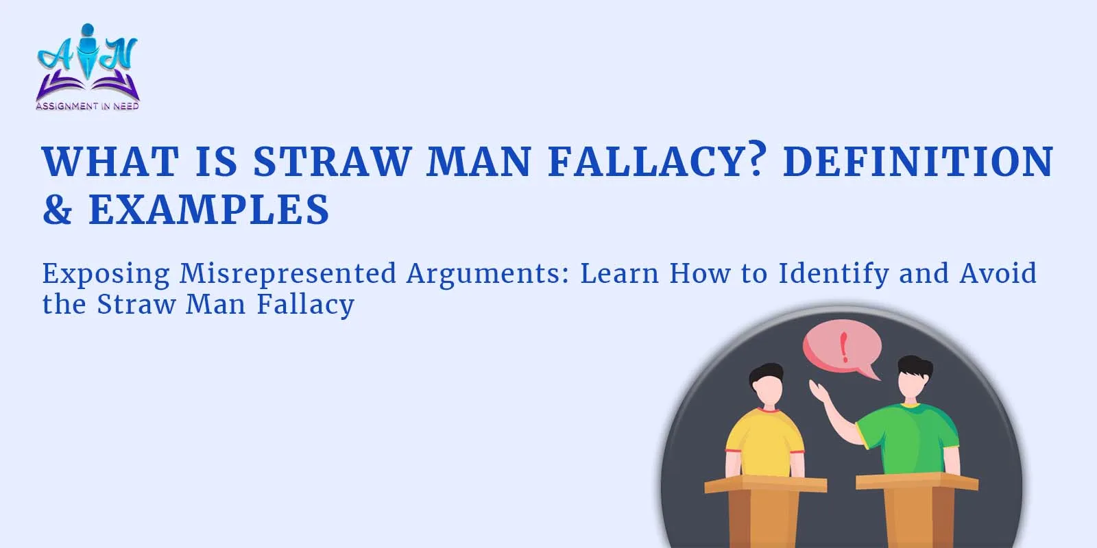 What Is the Straw Man Fallacy? A Complete Guide to Misleading Arguments